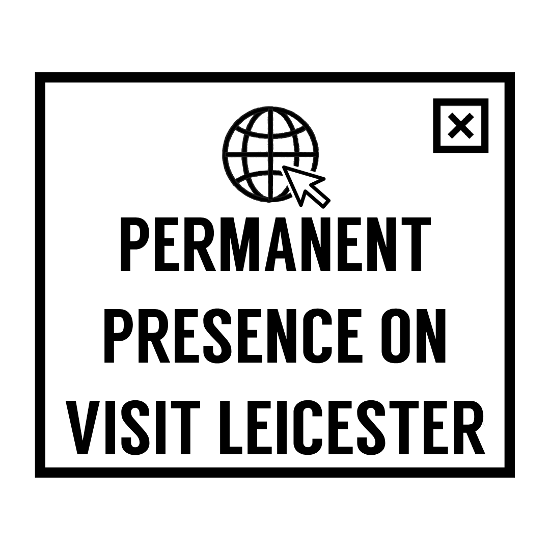 Permanent Presence on Visit LEicester